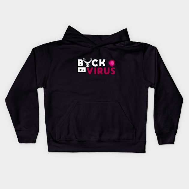 Buck The Virus #2 Kids Hoodie by potch94